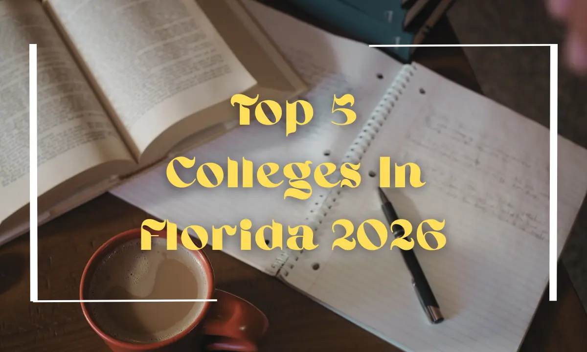 Top 5 Colleges In Florida 2026