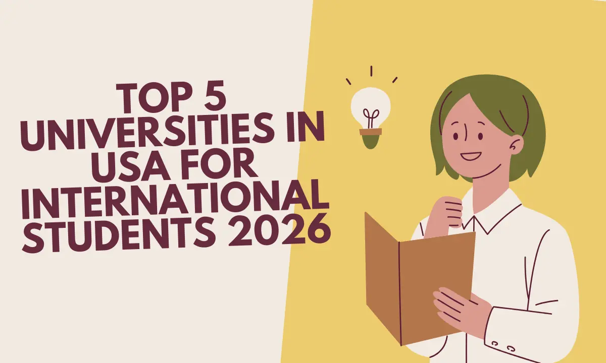 Top 5 Universities in USA for International Students 2026