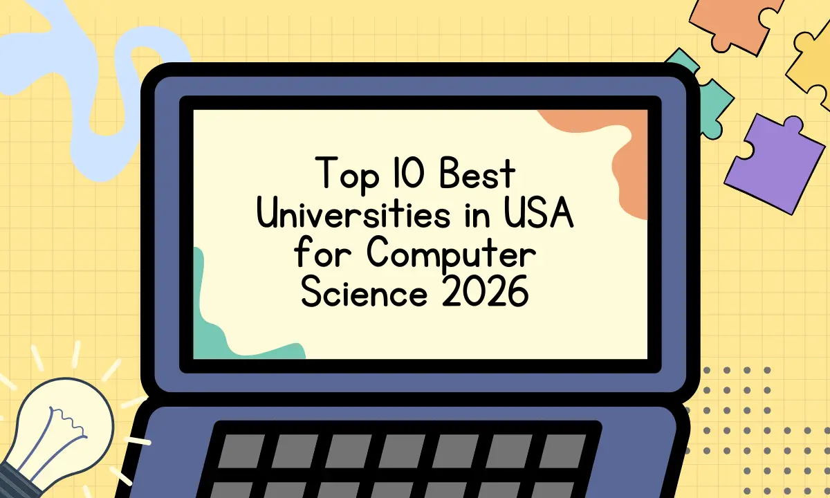 Top 10 Best Universities in USA for Computer Science 2026
